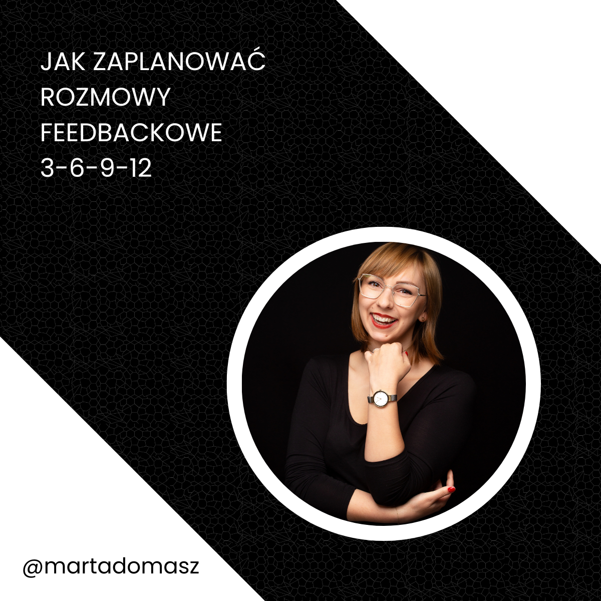 Rytm rozwoju. Dlaczego ocena roczna to za mało? Jak zaplanować rozmowy feedbackowe 3-6-9-12